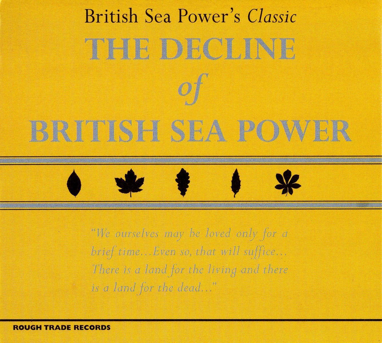 The Decline Of British Sea Power by British Sea Power