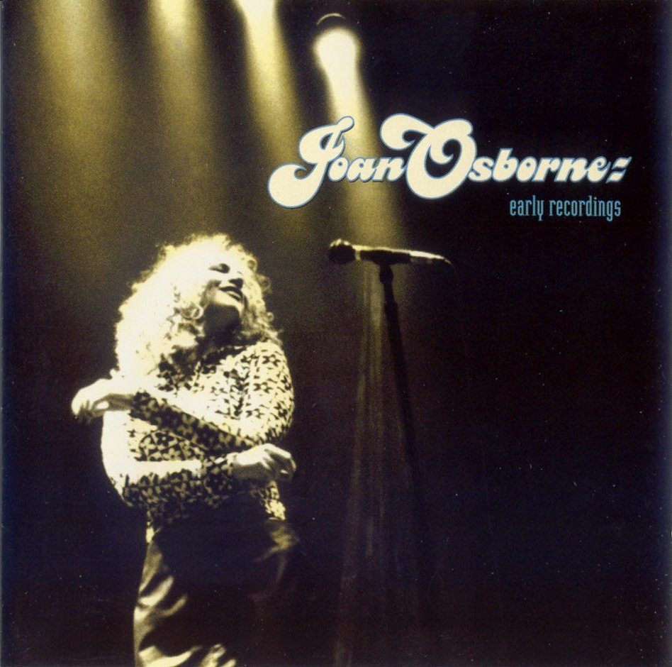 copertina cd joan osborne early recordings front cover cd joan osborne early recordings copertina cd joan osborne early recordings front cover cd joan osborne early recordings
